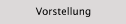 Vorstellung